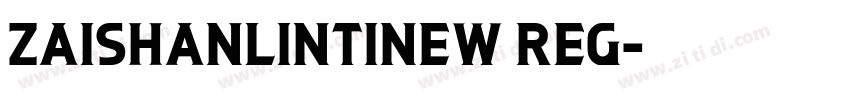 Zaishanlintinew Reg字体转换